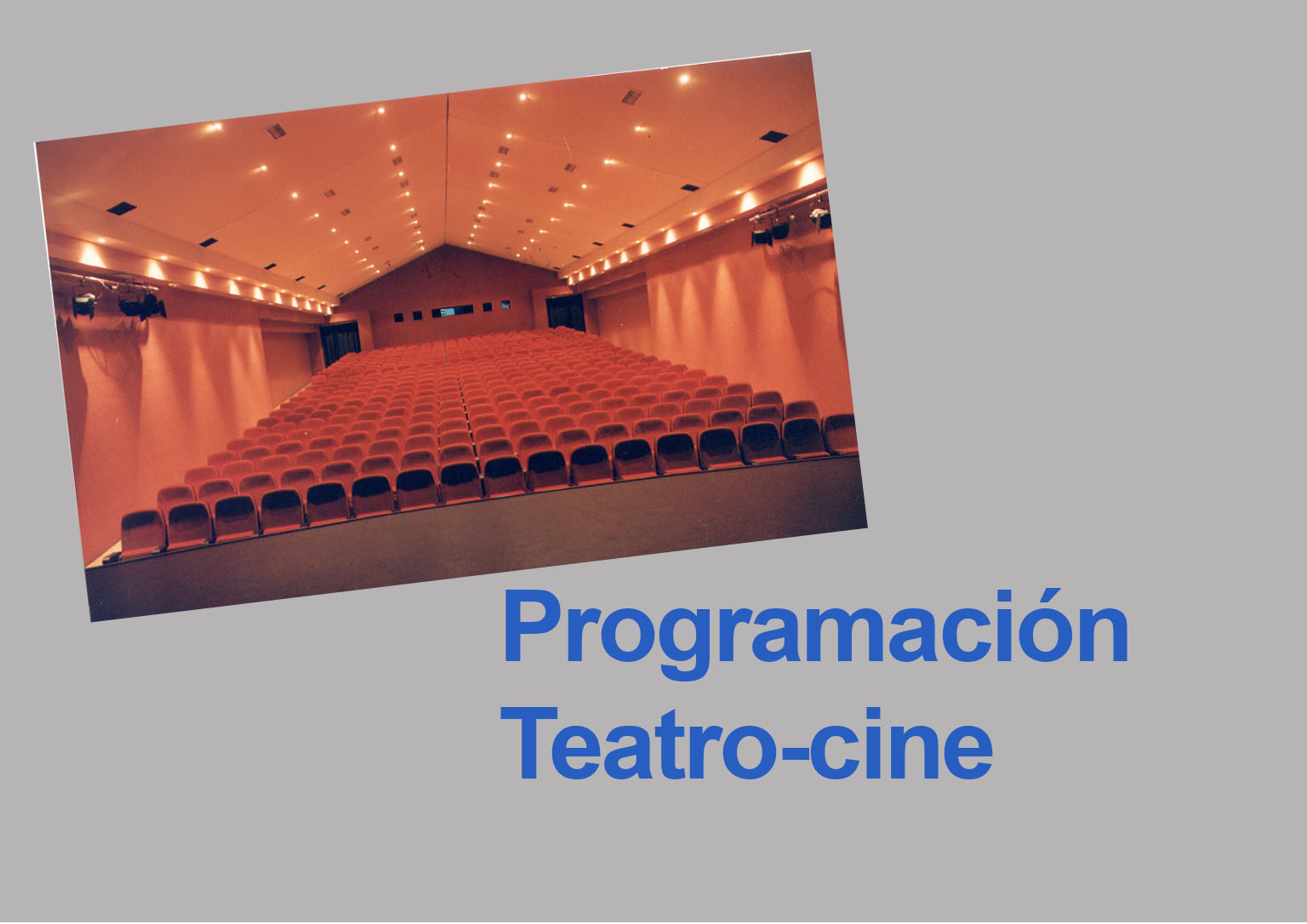 Imagen de enlace a al programación del teatro cine municipal